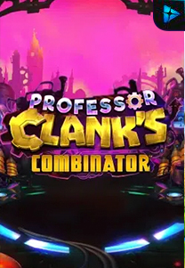 Bocoran RTP Professor Clank’s Combinator di Situs Ajakslot Generator RTP Resmi dan Terakurat